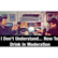 I Don't Understand... How To Drink In Moderation  image