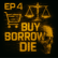 Episode 4 - Buy Borrow Die with High Rates image