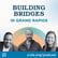 Building Bridges in Grand Rapids image