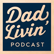 Dad Livin' Ep 5: Exploring the Work/Life Balance Myth image