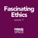 Fascinating Ethics image