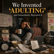 Episode 3: We Invented Adulting and Immediately Regretted It image