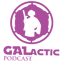 The GALactic Podcast 