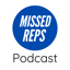 Missed Reps Podcast