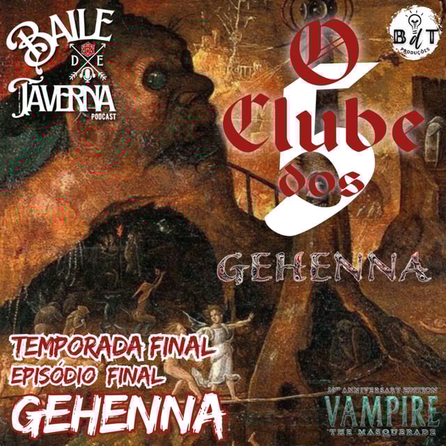 Gehenna - O Clube dos Cinco: Gehenna (Vampiro: A Máscara 20th) S03E06 - Episódio Final da Campanha image