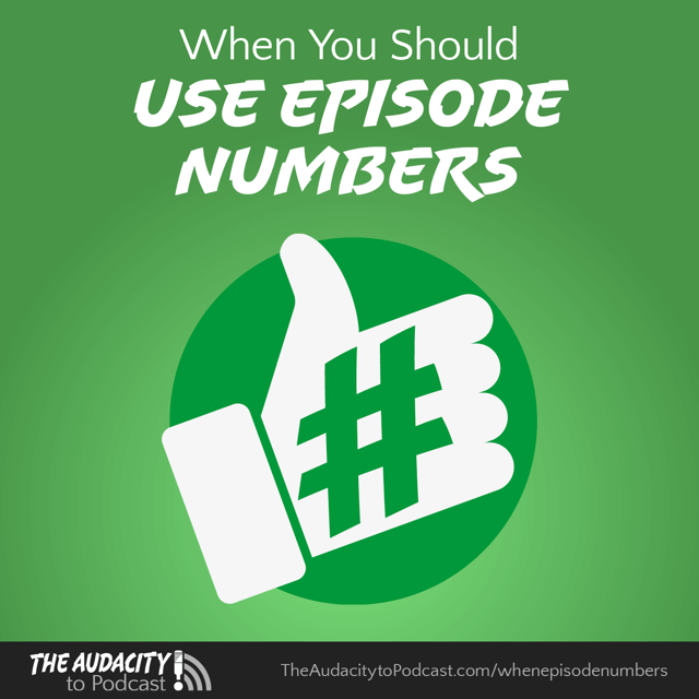 420. When to Use Podcast Episode Numbers image