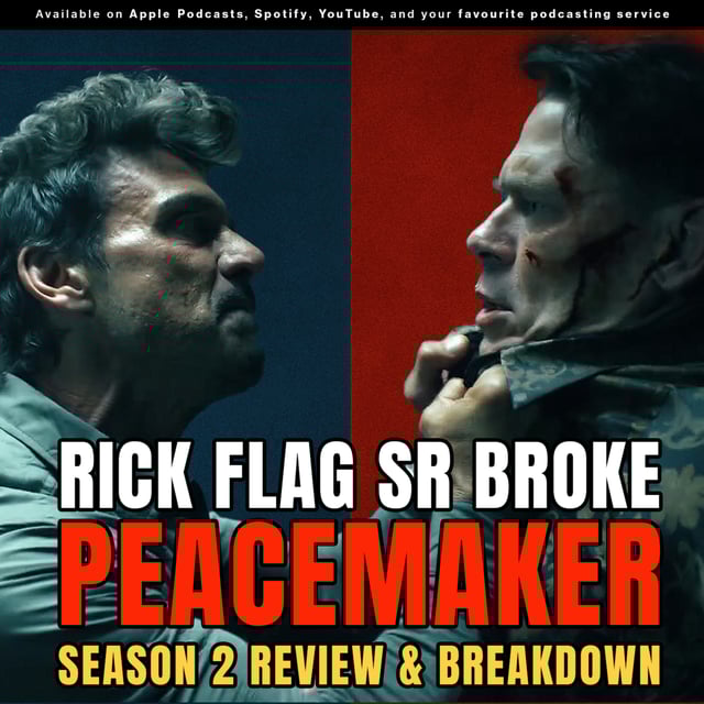 Rick Flag Sr. BROKE Peacemaker – Season 2 Review & DCU Breakdown image