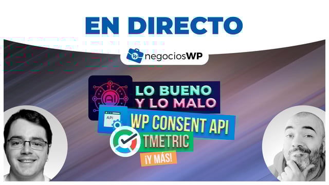 218. ¡Cosas de la IA, Tmetric, Consent API y más! image