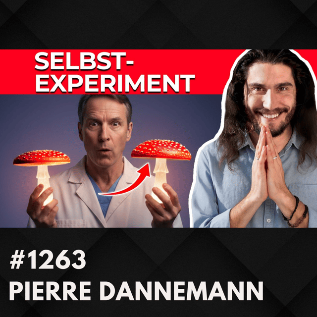  Amanita Muscaria: Die Pharma hat Angst davor? | Pierre Dannemann #1263 image
