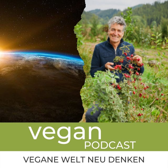Die vegane Welt neu denken #16: Dr. Markus Strauss: Re-Kultivierung der Wildkräuter ist die Lösung image