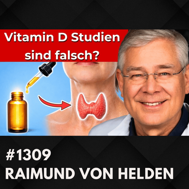 Fast alle nehmen Vitamin D falsch ein – Experte erklärt | Dr. med. Raimund von Helden #1309 image