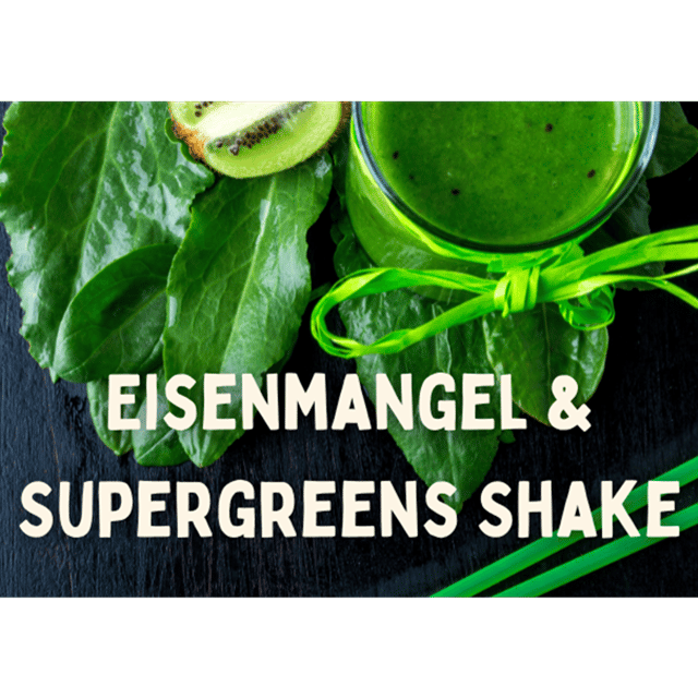 #327: Eisenmangel - Was tun und mein Supergreens Shake image