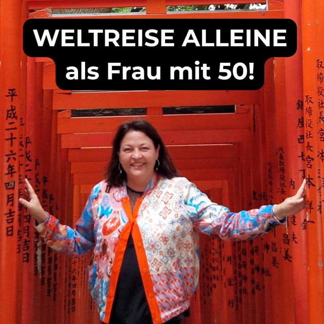 Allein als Frau mit 50 um die Welt: Eine 10 Wochen Weltreise mit Kerstin Klatschmohn [OTP338] image