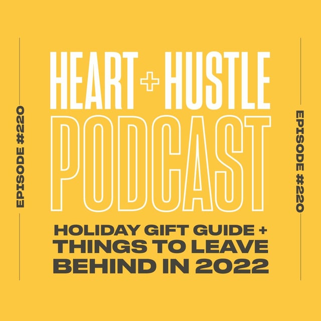 #220 - Holiday Gift Guide + Things to Leave Behind in 2022 image