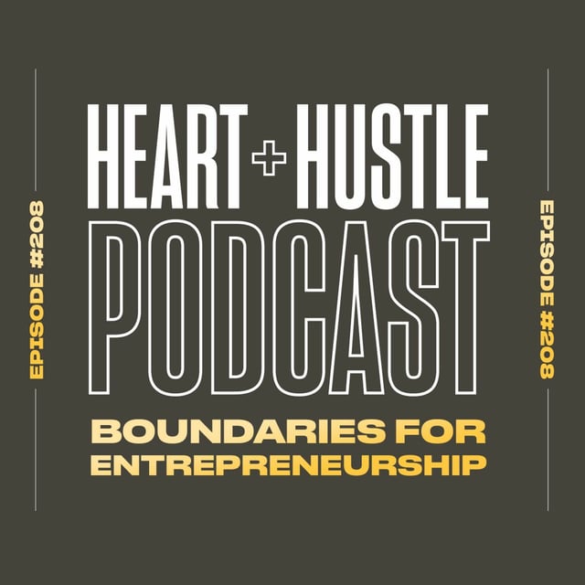 #208 - Boundaries for Entrepreneurs image