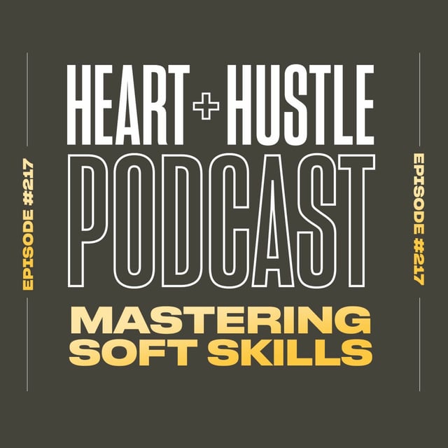 #217 - Mastering Soft Skills image