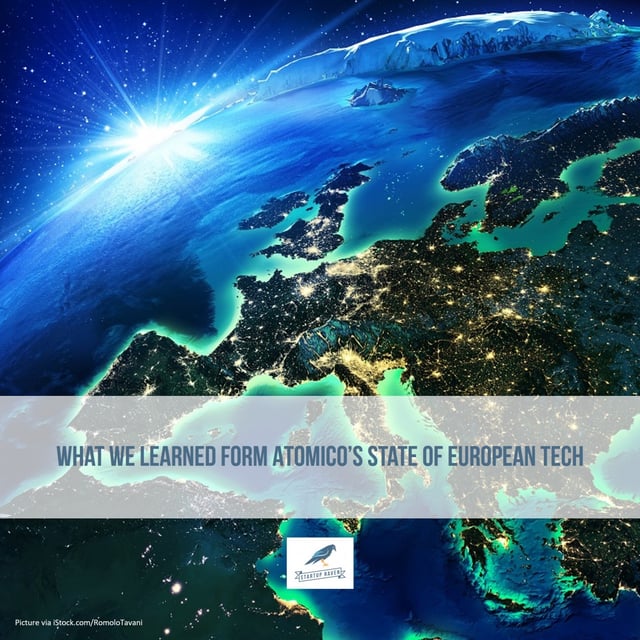 What We Have Learned from Atomico's State Of European Tech Survey by ...