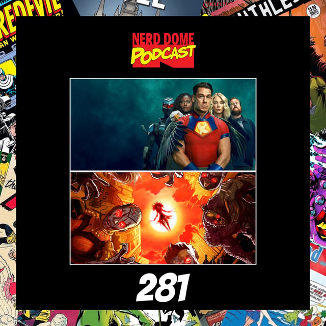 Nerd Dome Podcast Episode 281- FanX 2025  image