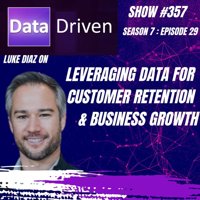 Luke Diaz on Leveraging Data for Customer Retention and Business Growth image