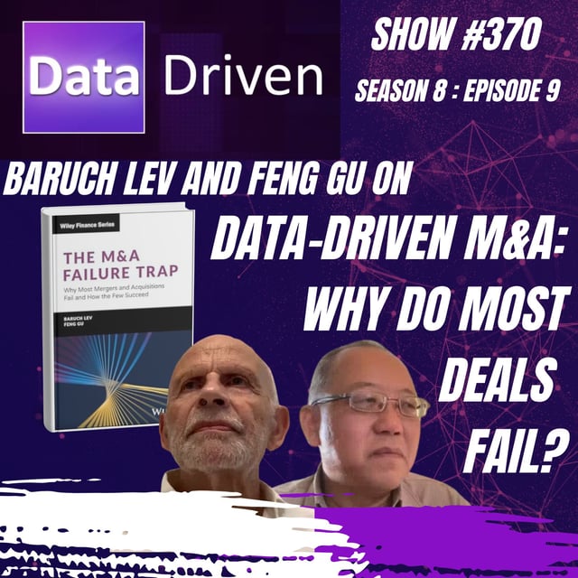 Baruch Lev and Feng Gu on Data Driven Mergers and Why Most Deals Fail image