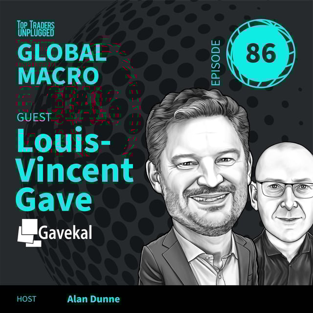 GM86: Everyone’s Watching the Fed. The Real Story’s Somewhere Else. ft. Louis Vincent-Gave image