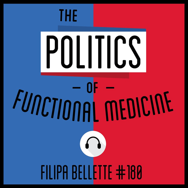 180: The Politics of Functional Medicine - Filipa Bellette  image