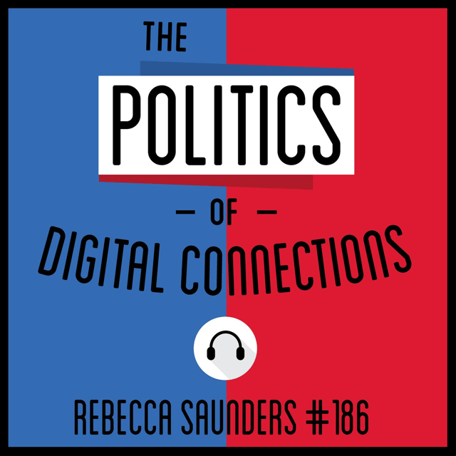 186: The Politics of Digital Connections - Rebecca Saunders image