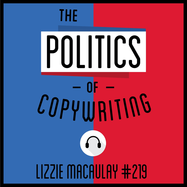 219: The Politics of Copywriting - Lizzie Macaulay  image