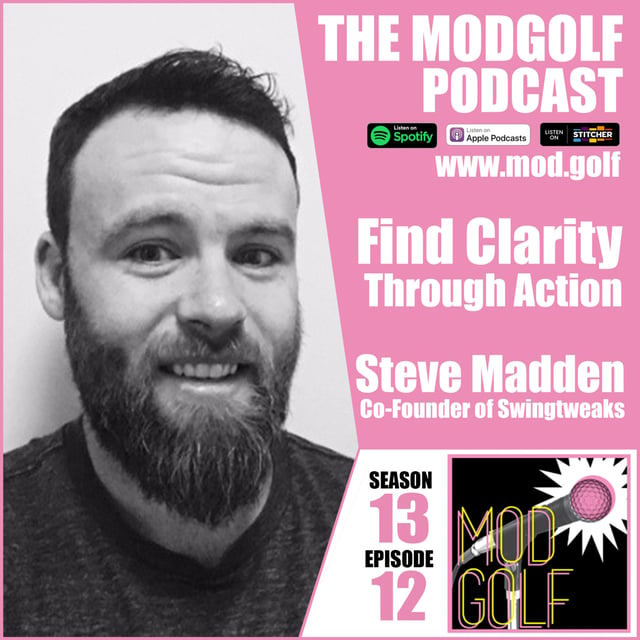 Find Clarity Through Action - Steve Madden, Co-Founder of Swingtweaks image