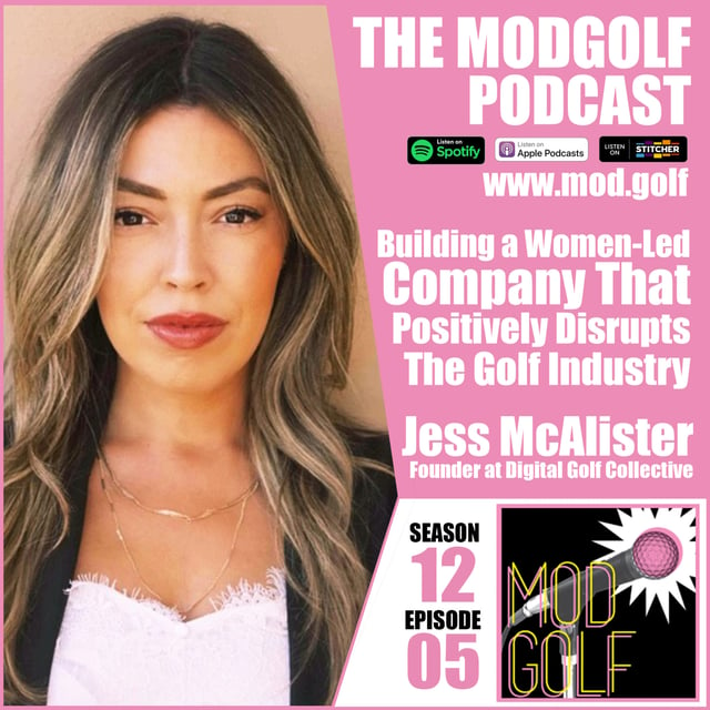 Building a Women-Led Company That Positively Disrupts The Golf Industry - Jess McAlister, Founder of Digital Golf Collective image