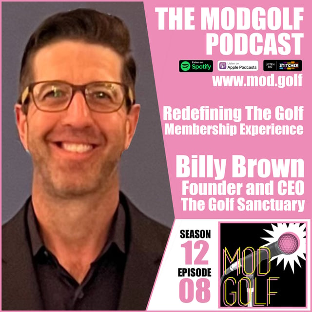 Redefining The Golf Club Membership Experience - Billy Brown, Founder and CEO of The Golf Sanctuary image
