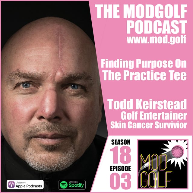 Finding Purpose on The Practice Tee - Todd Keirstead, golf entertainer and skin cancer survivor image