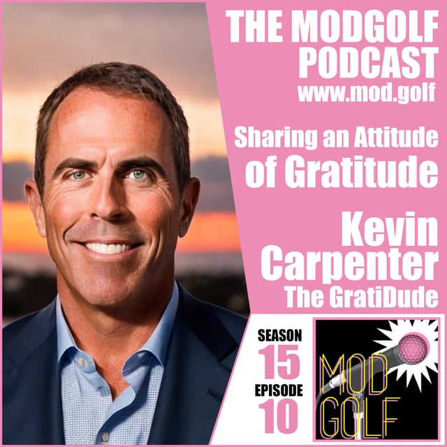 Sharing an Attitude of Gratitude - Kevin Carpenter, The GratiDude / Grateful 4 Golf image