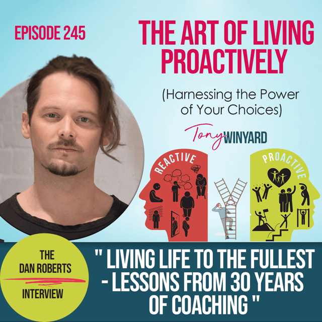 Living Life to the Fullest - Lessons from 30 Years of Coaching with Dan Roberts image
