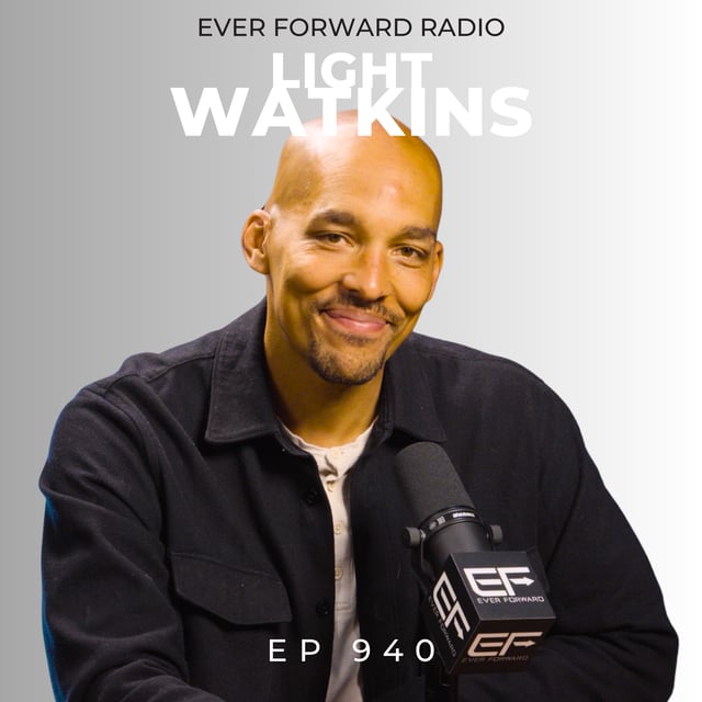 EFR 940: The Quickest Path to Changing Your Life for the Better (and the Self-Improvement Trap Keeping You Stuck!) with Light Watkins image