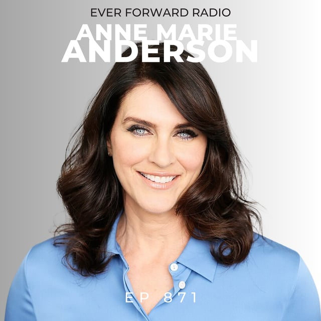 EFR 871: The Continuum of Success and Why You Have FAILURE All Wrong - How to Use Fear and Failure as Data to Transform Your Life with Anne-Marie Anderson image
