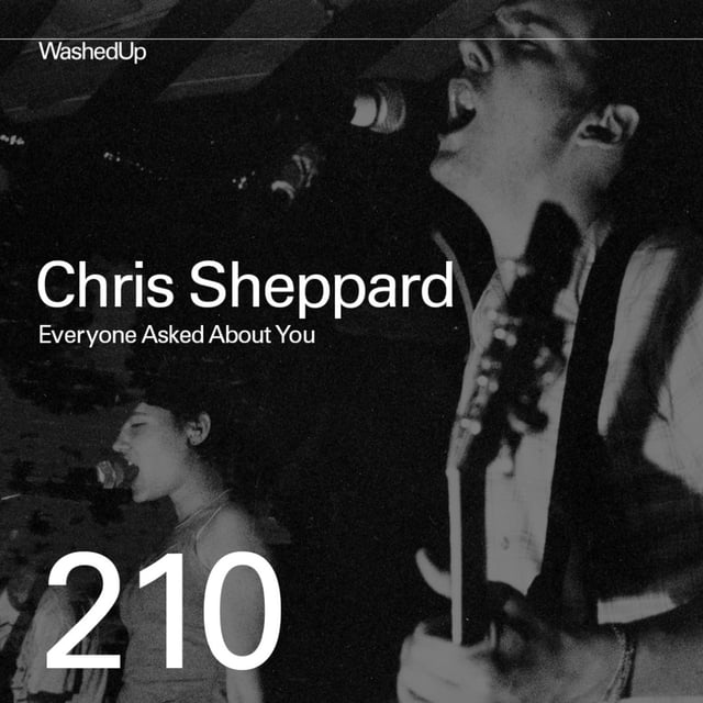 #210 - Chris Sheppard (Everyone Asked About You) by @undefined · Zencastr