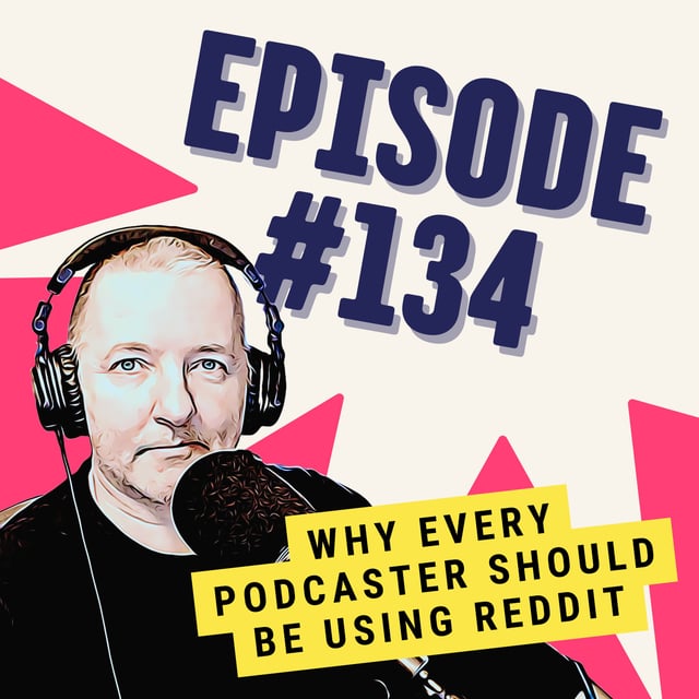Why Every Podcaster Should Be Using Reddit - One Minute Podcast Tips image