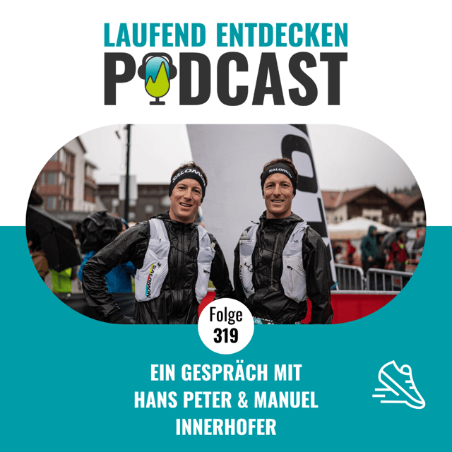 LEP#319 - Ein Gespräch mit Hans Peter & Manuel Innerhofer image