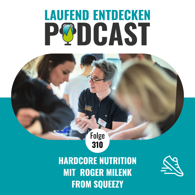 LEP#310 - Hardcore nutrition mit Roger Milenk from Squeezy image