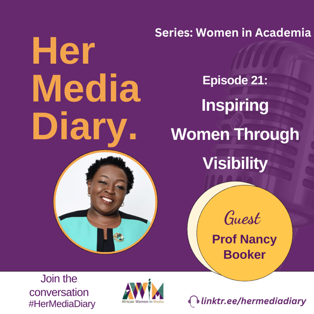 Her Media Diary Episode 21: "Inspiring Women Through Visibility" With Prof Nancy Booker image