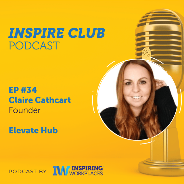 Inspire Club Ep #34 - Claire Cathcart image