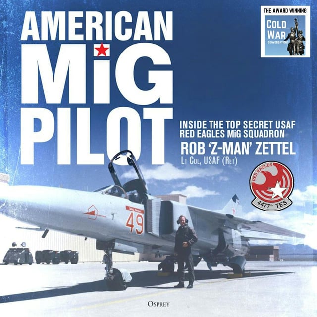 American MiG Pilot: Inside the Top Secret USAF "Red Eagles" MiG Squadron Part 2 (445) image