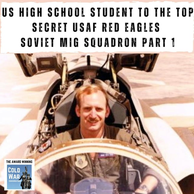 High School Student to the Top Secret USAF Red Eagles  Soviet MIG Squadron Part 1 (444) image
