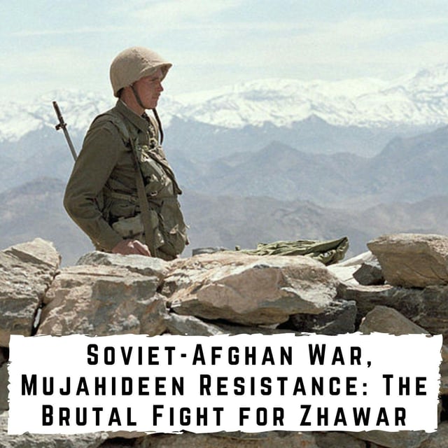 Soviet - Afghan War, Mujahideen Resistance: The Brutal Fight for Zhawar (450) image
