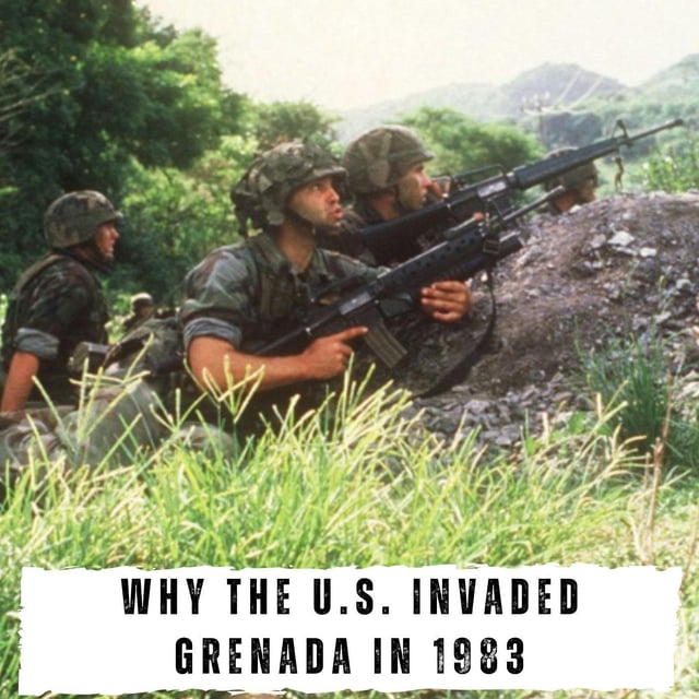 Why did the U.S. invade Grenada in 1983? (438) image