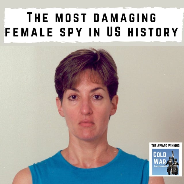 The Most Damaging Female Spy In Us History 277 By Ian Sanders · Zencastr 