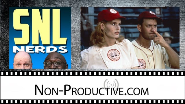 SNL Nerds – Episode 301 – A League of Their Own (1992) image