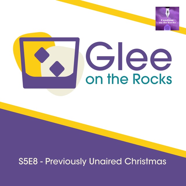 Glee on the Rocks: S5E8 - Previously Unaired Glee-mas image