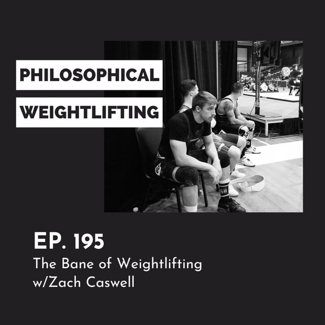 Ep. 195: The Bane of Weightlifting | Zach Caswell (Optimus Barbell) image